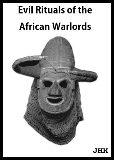 Download Evil Rituals of the African Warlords
